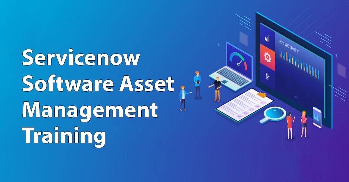 ServiceNow Asset Management Training Online Certification Course